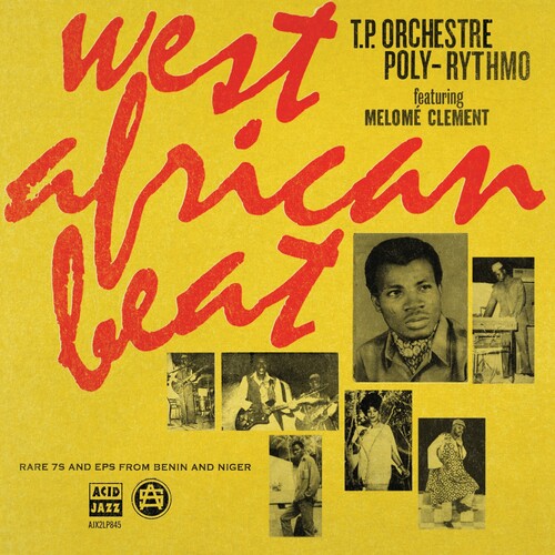 T.P. Orchestre Poly-Rhythmo - West African Beat: Rare 7S and Eps From Benin and Niger - Vinyl