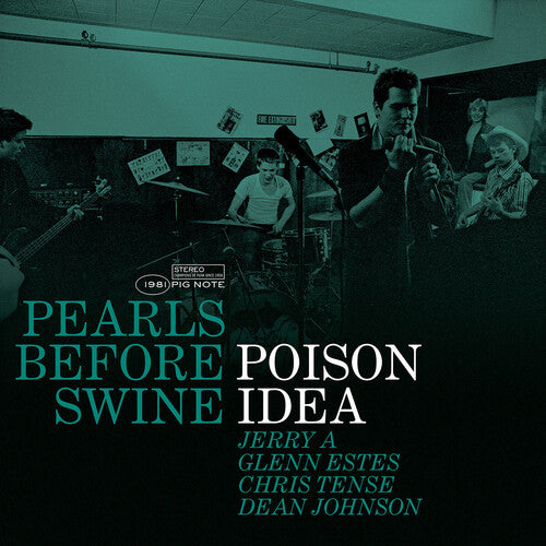 Poison Idea - Pearls Before Swine: The Early Years Volume 2 - Green Color Vinyl