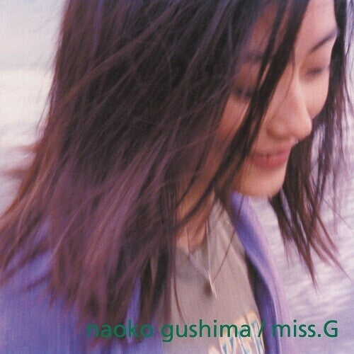 Naoko Gushima -  Miss.G - Pure Vinyl Edition