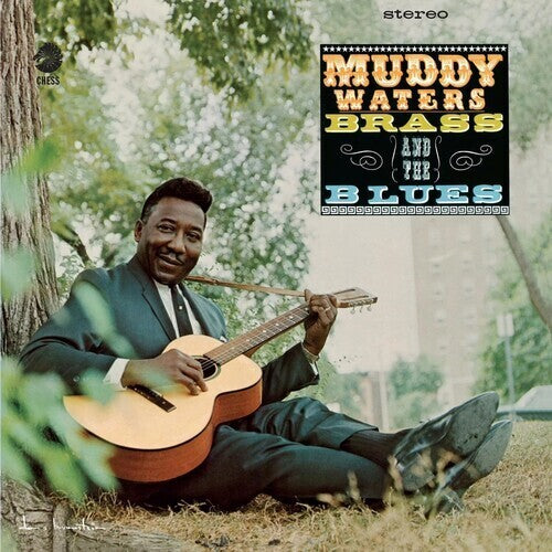 Muddy Waters - Muddy, Brass and the Blues (Chess Acoustic Sounds Series) - Vinyl