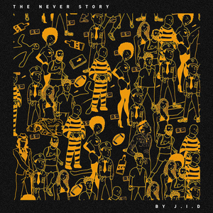 JID - The Never Story - Vinyl