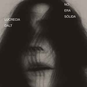 Lucrecia Dalt - No Era Solida - Vinyl