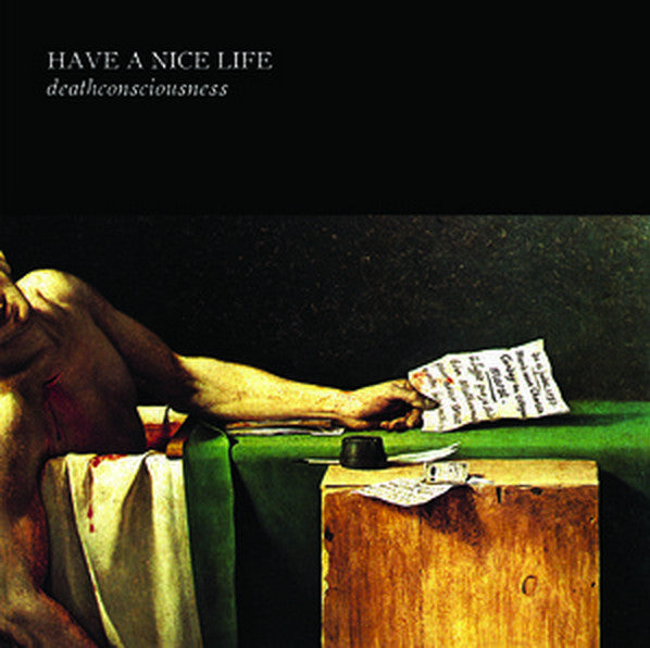 Deathconsciousness - Have a Nice Life - Vinyl