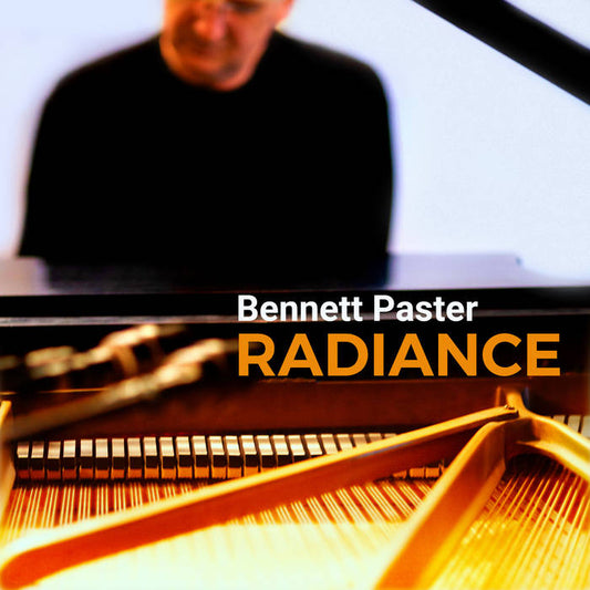 Bennett Paster - Radiance - Vinyl