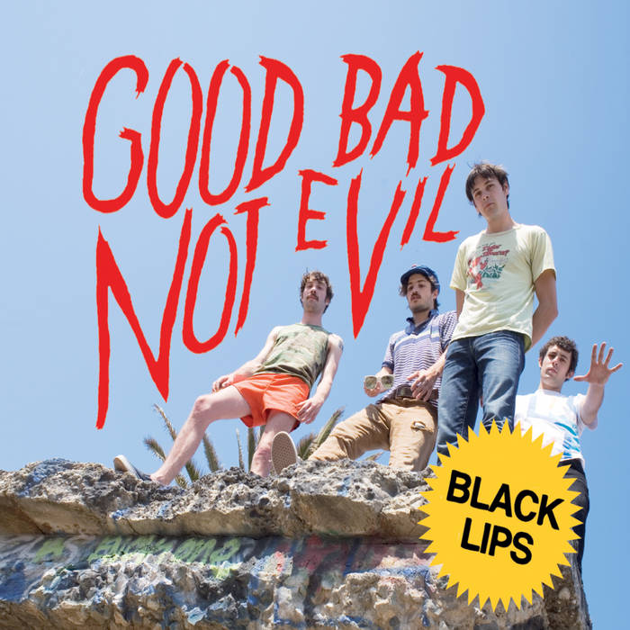 Black Lips - Good Bad Not Evil - Blue Vinyl