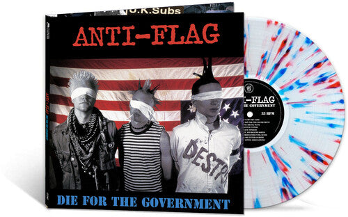 Anti-Flag - Die For The Government (Colored Vinyl, Red, White, Blue, Limited Edition) - Vinyl
