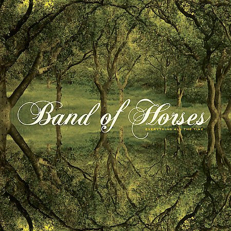 Band Of Horses - Everything All the Time - Vinyl