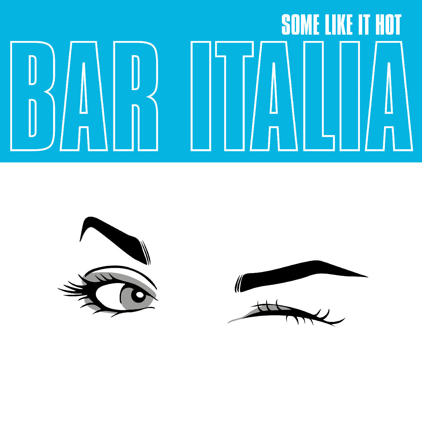 bar italia - Some Like It Hot (Indie Exclusive Turquoise Vinyl) - Vinyl