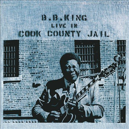 B.B. King - Live In Cook County Jail - Vinyl