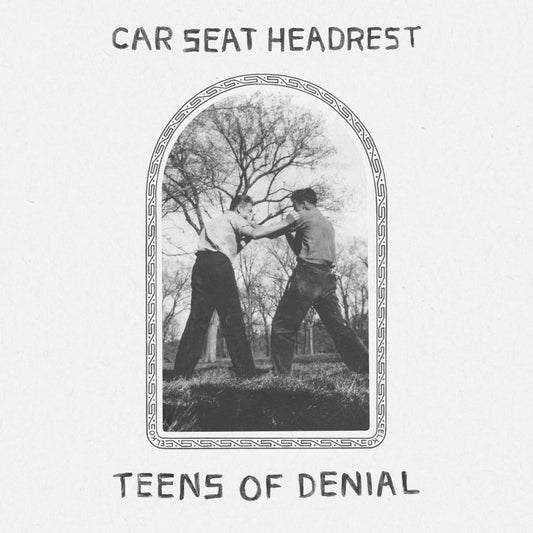 Car Seat Headrest - Teens Of Denial [LP] - Vinyl