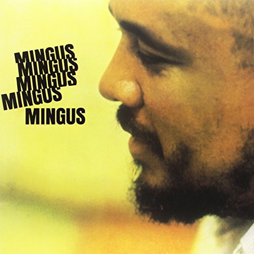 Charles Mingus - Mingus Mingus Mingus Mingus (180 Gram Vinyl, Deluxe Gatefold Edition) [Import] - Vinyl