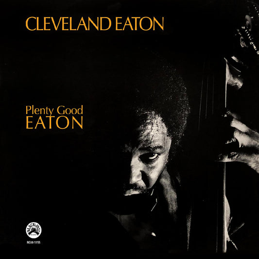Cleveland Eaton - Plenty Good Eaton (Remastered Vinyl Edition) - Vinyl