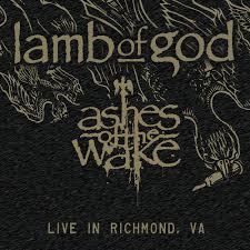 LAMB OF GOD / ASHES OF THE WAKE - LIVE IN RICHMOND, VA (X) (2LP/1
