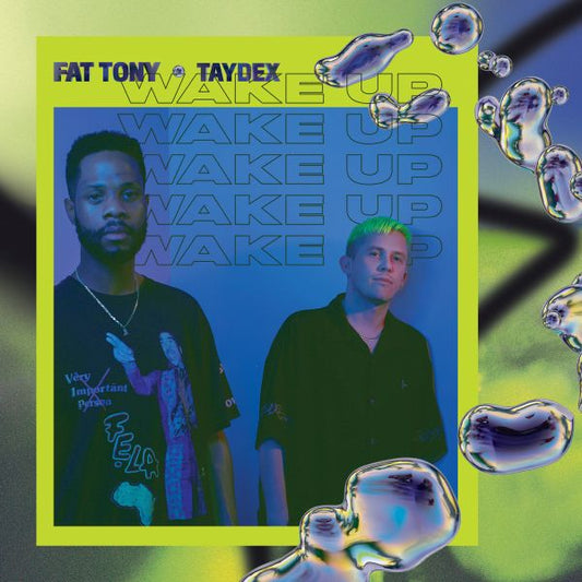 Fat Tony & Taydex - Wake Up (NEON YELLOW VINYL) - Vinyl