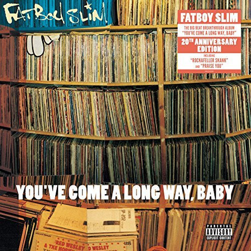 Fatboy Slim - You've Come a Long Way Baby: 20th Anniversary Edition [Explicit Content] (2 Lp's) - Vinyl