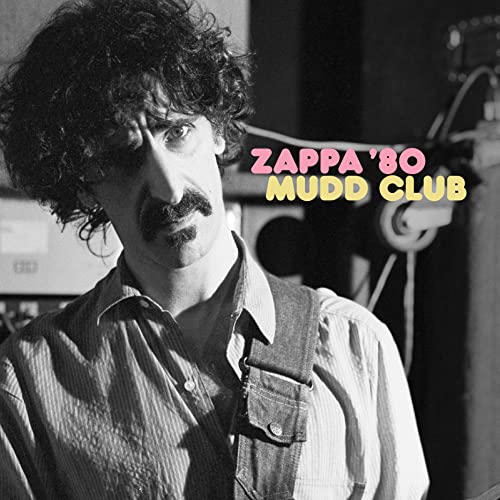 Frank Zappa - Zappa ’80: Mudd Club [2 LP] [45 RPM] - Vinyl