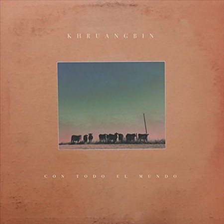 Khruangbin - Con Todo El Mundo - Vinyl