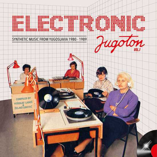 Various Artists - Electronic Jugoton Vol.1 Synthetic Music from Yugoslavia - Vinyl