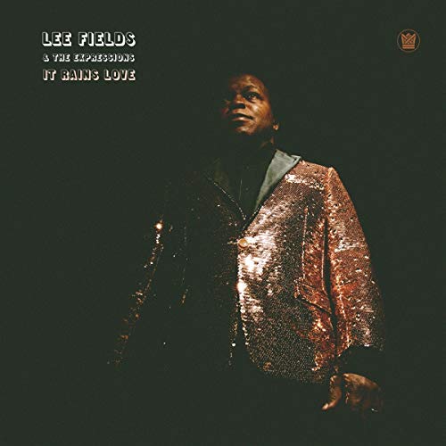 Lee Fields & Expressions - It Rains Love - Vinyl