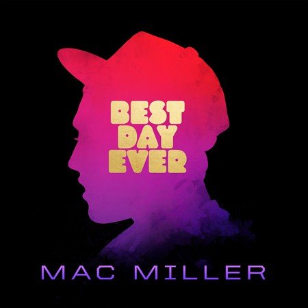 Mac Miller - Best Day Ever (2 Lp's) - Vinyl