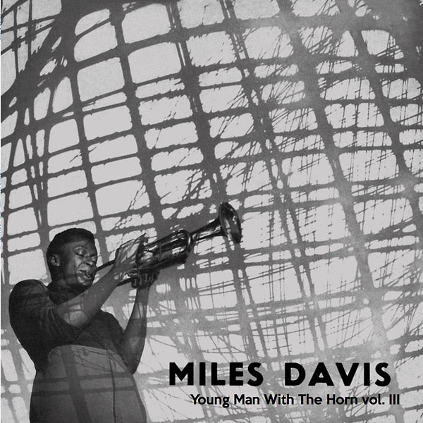 Miles Davis - Young Man With The Horn, Vol. 3 - Vinyl