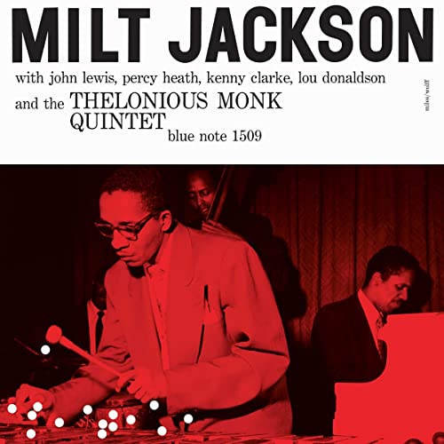 Milt Jackson - Milt Jackson And The Thelonious Monk Quintet [Blue Note Classic Vinyl Series] [LP] - Vinyl