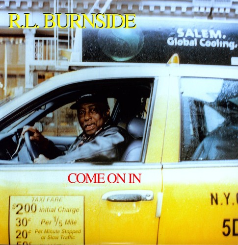 R.L. Burnside - Come on in - Vinyl