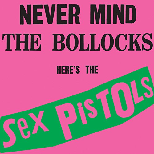 Sex Pistols - Never Mind the Bollocks (180 Gram Vinyl) - Vinyl
