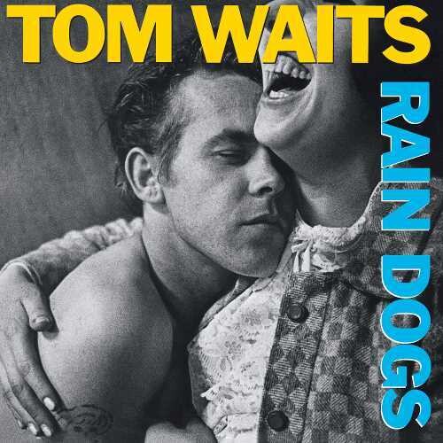 Tom Waits - Rain Dogs (Remastered, 180 Gram Vinyl) - Vinyl