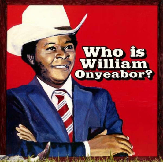 William Onyeabor - World Psychedelic Classics 5: Who Is William Onyeabor (3 Lp's) - Vinyl